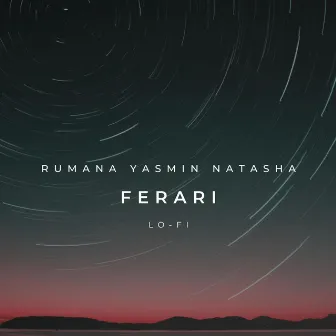 Ferari (Lofi) by Rumana Yasmin Natasha