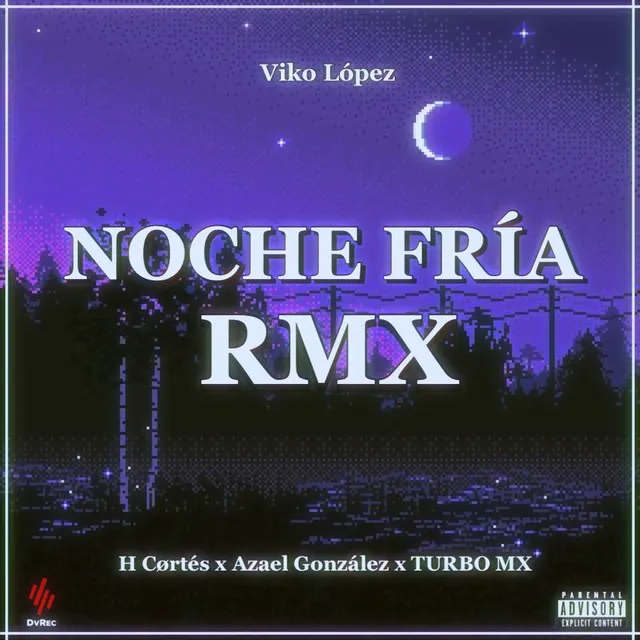 Noche Fría - Remix