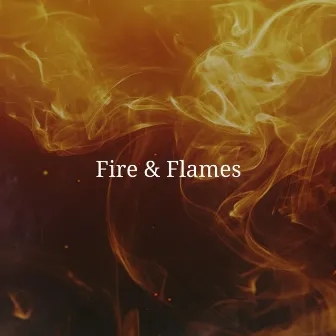 Fire & Flames (Freestyle) by Matthew Plante