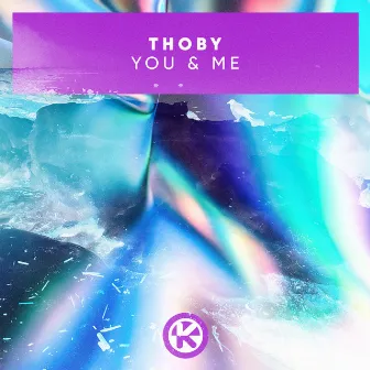 You & Me by Thoby