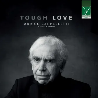 Tough Love by Arrigo Cappelletti