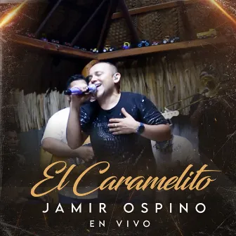 El Caramelito (Ensayo en Vivo) by Jamir Ospino