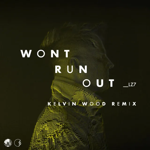 Won't Run Out - Kelvin Wood Extended Remix