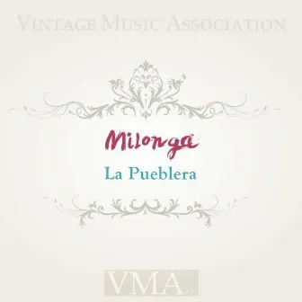 La Pueblera by Milonga