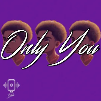 Only You by Ngeluz Torao