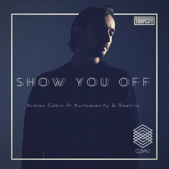 Show You Off (Remix)