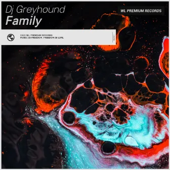 Family by Dj greyhound