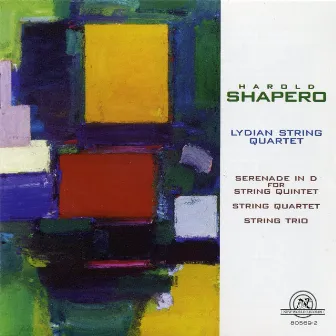 Harold Shapero: Lydian String Quartet by Harold Shapero