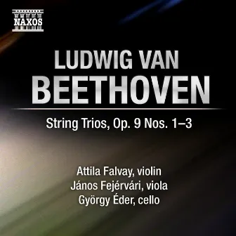 Beethoven: Complete String Trios, Vol. 2 by Attila Falvay