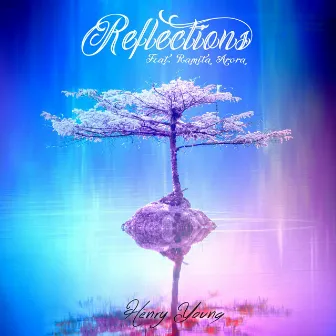 Reflections by Henry Young