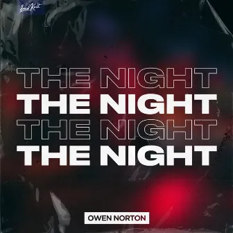 The Night by Owen Norton