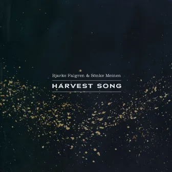 Harvest Song by Bjarke Falgren