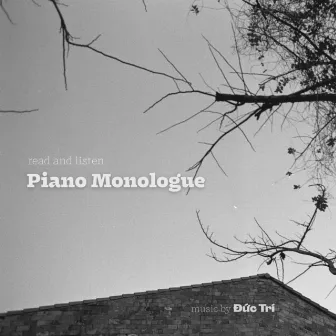 Piano Monologue (Read and Listen) by Duc Tri