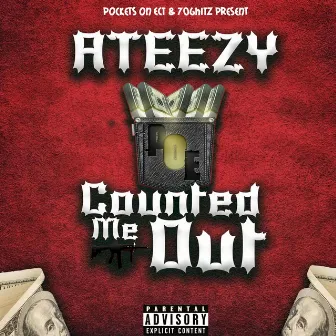 Counted Me Out by Ateezy