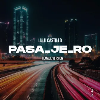 PASA_JE_RO (Female Version) by Lulu Castillo