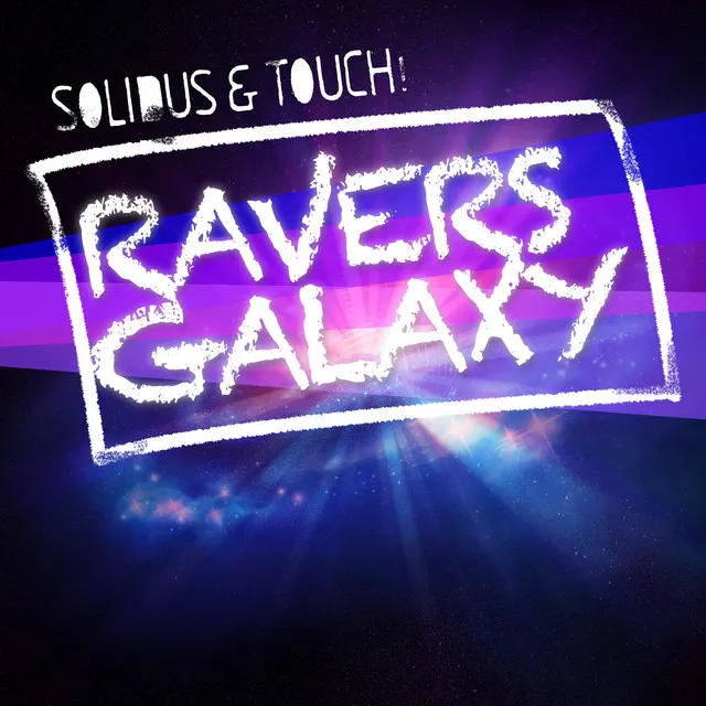 Ravers' Galaxy - Dancefloor Kingz vs. Alex Van Tune Remix