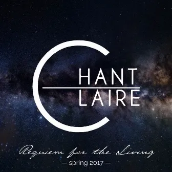 Requiem For The Living by Chant Claire