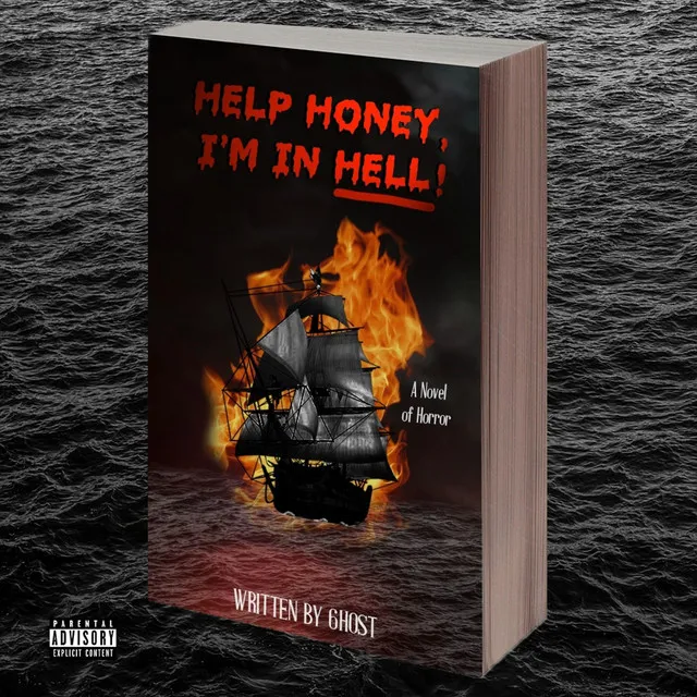 Help Honey, I'm in Hell