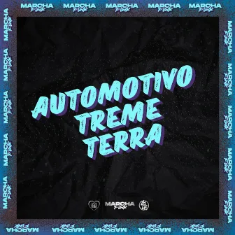 AUTOMOTIVO TREME TERRA by DJ WALL