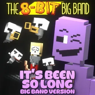 Fnaf 2 (It's Been So Long) Big Band Version by The 8-Bit Big Band