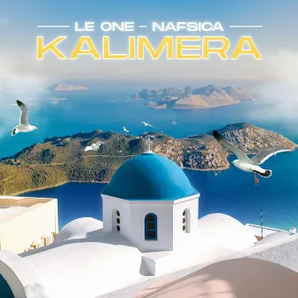 Kalimera by Nafsica