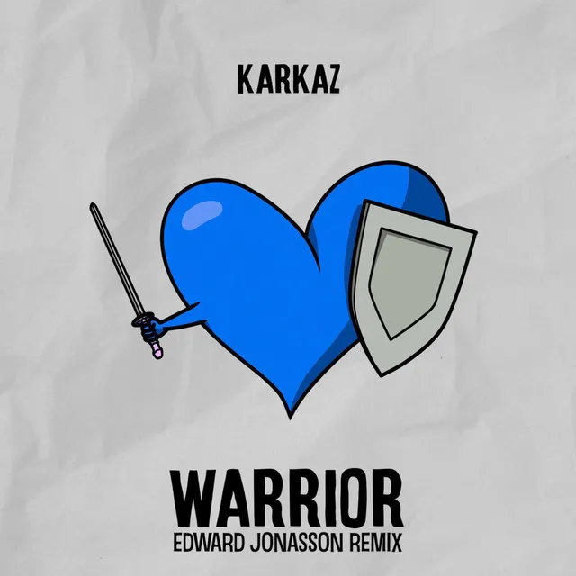 Warrior - Edward Jonasson Remix