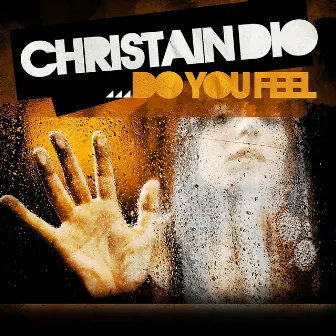 Do You Feel - EP by Christian Dio