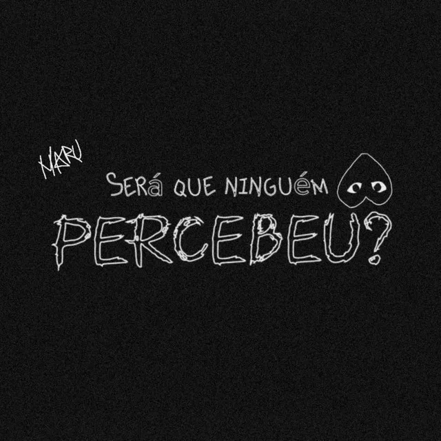 Alguém Percebeu?