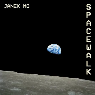 Spacewalk by Janek Mo