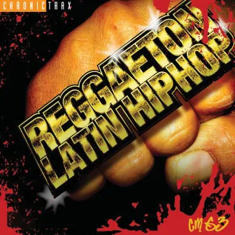 Reggaeton & Latin Hip Hop by Cesar Benitez