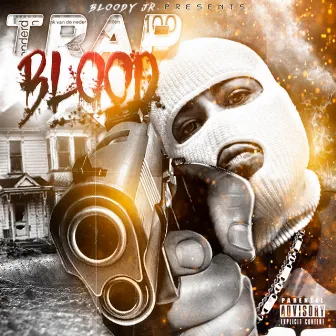 TRAPBLOOD by Bloody Jr