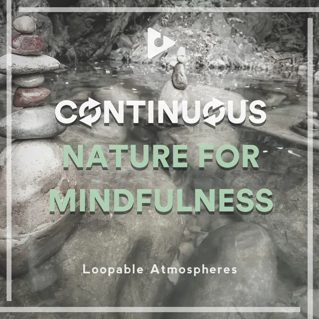 Continuous Nature for Mindfulness