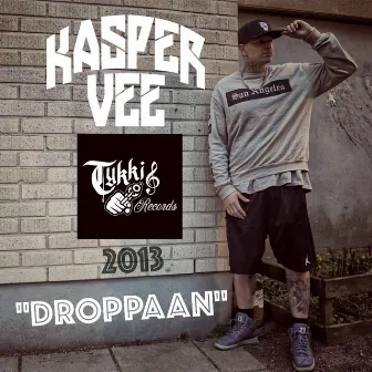 Droppaan by Kasper Vee