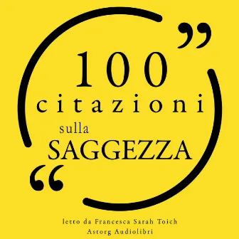 100 citazioni di saggezza (Le 100 citazioni di...) by Aristotle