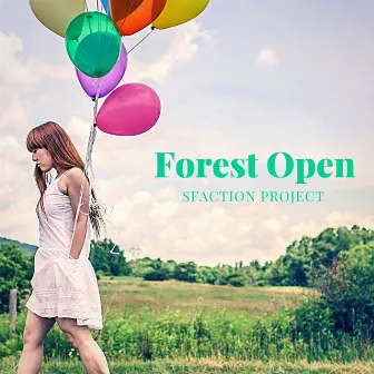 Forest Open by Sfaction Project