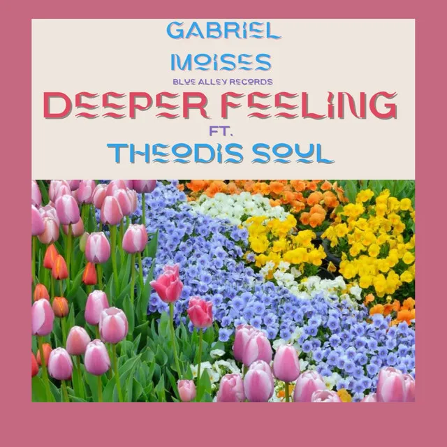 Deeper Feeling