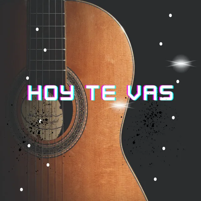 Hoy te vas