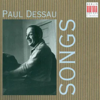 Paul Dessau: Songs by Paul Dessau