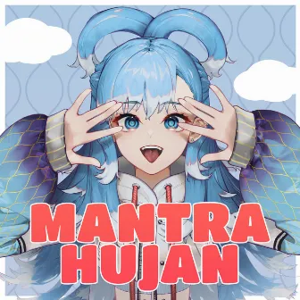 Mantra Hujan by Kobo Kanaeru