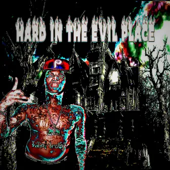 HARD IN THA EVIL PLACE *DONT LISTEN AT 3AM* by KingPollo