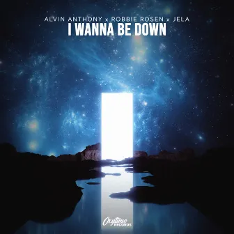 I Wanna Be Down by Alvin Anthony