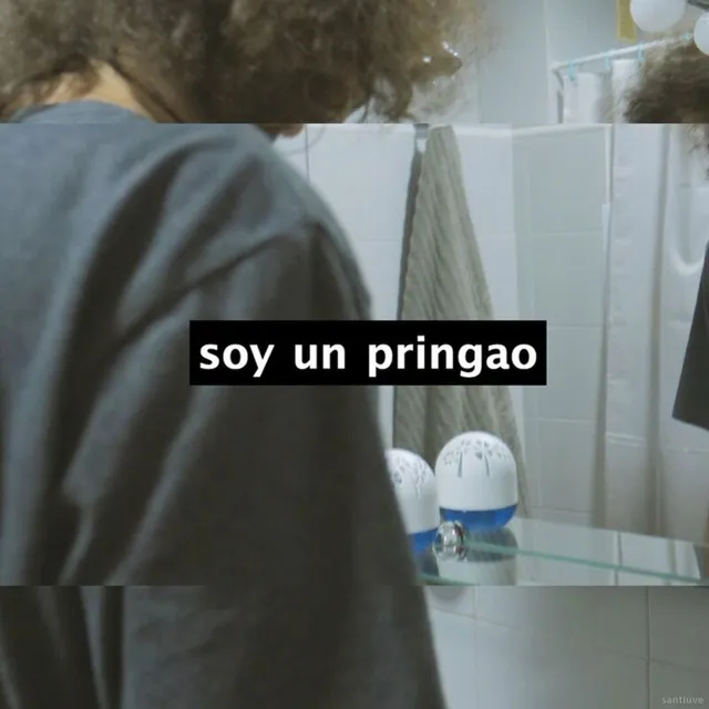 Soy un Pringao