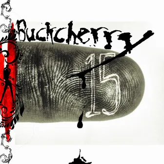 15 by Buckcherry