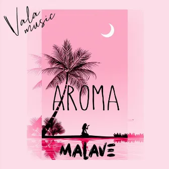 Aroma by Malave