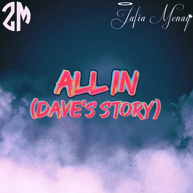 All in (Dave's Story)