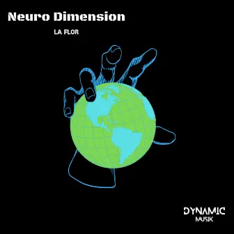 La Flor by Neuro Dimension