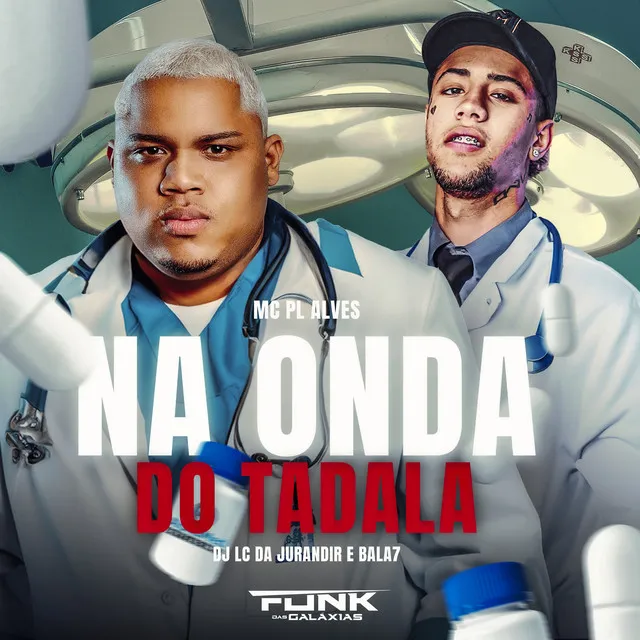 Na Onda do Tadala