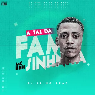 A Tal da Famosinha by Dj Lp no Beat