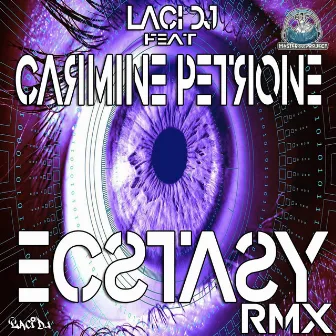 Ecstasy (Carmine Petrone Remix) by Carmine Petrone