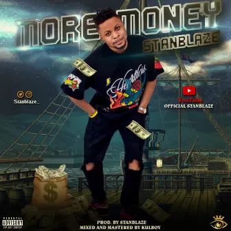 MORE MONEY by Stanblaze